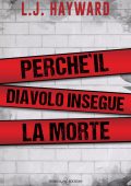 L.J. Hayward - Death and the Devil Vol. 2. Perché il Diavolo insegue la Morte (2025)