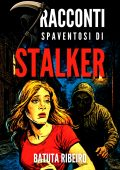 Batuta Ribeiro - 7 Racconti Spaventosi Di Stalker (2025)