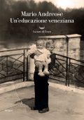 Mario Andreose - Un'educazione veneziana (2025)
