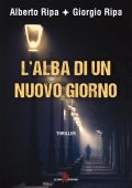 Giorgio Ripa, Alberto Ripa - L'alba di un nuovo giorno (2019)