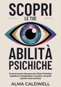 Alma Caldwell - Scopri le tue abilità psichiche (2025)