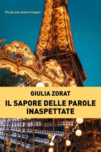 Giulia Zorat – Il sapore delle parole inaspettate (2020)