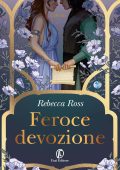 Rebecca Ross - Feroce devozione (2025)