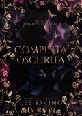 Lee Savino - Completa oscurità Vol. 1. Completa oscurità (2025)