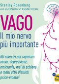 Stanley Rosenberg, Stephen Porges - Vago. Il mio nervo più importante (2025)