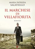 Maria Patrizia Salatiello - Il marchese di Villafiorita (2018)