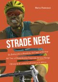 Marco Pastonesi - Strade nere. 100 storie di ciclismo africano e in Africa (2025)