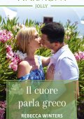 Rebecca Winters - Vacanze milionarie Vol. 3. Il cuore parla greco (2019)