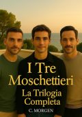 C. Morgen - I Tre Moschettieri. La trilogia completa (2025)