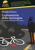 Dimitri Favre - L'asimmetria della menzogna. Un'indagine del maresciallo Adorni (2025)