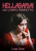 Luigi Zaza - Hellabama! Un corpo perfetto (2025)