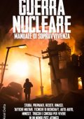 Ariel Delta - Guerra nucleare. Manuale di sopravvivenza (2025)