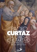 Paolo Curtaz - La chiesa che faremo (2025)