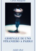 Curzio Malaparte - Giornale di uno straniero a Parigi (2025)