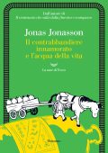 Jonas Jonasson - Il contrabbandiere innamorato e l'acqua della vita (2025)