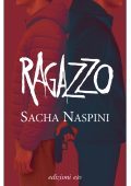 Sacha Naspini - Ragazzo (2025)