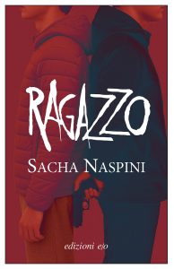 Sacha Naspini – Ragazzo (2025)