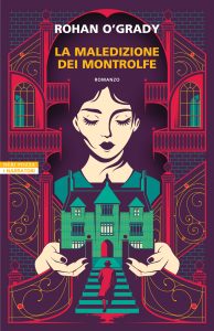 Rohan O’Grady – La maledizione dei Montrolfe (2025)