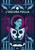Dawn Kurtagich - L'oscura follia (2025)