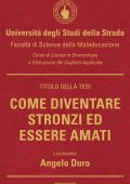 Angelo Duro - Come diventare stronzi ed essere amati (2025)