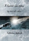 Catherine Ludowik - Il lavoro che verrà. La voce nel codice (2025)