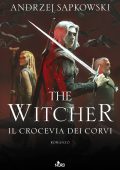 Andrzej Sapkowski - The Witcher. Il crocevia dei corvi (2025)
