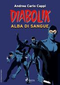Andrea Carlo Cappi - Diabolik. Alba di sangue (2025)