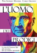Piergiorgio Manera, Carlo Grande - L'uomo dei prodigi (2025)