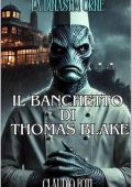 Claudio Foti - La Dinastia Orne Vol. 5. Il banchetto di Thomas Blake (2025)