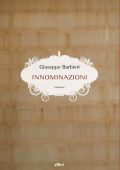 Giuseppe Barbieri - Innominazioni (2021)