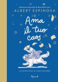 Albert Espinosa - Ama il tuo caos (2025)