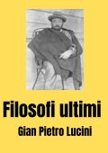 Gian Pietro Lucini - Filosofi ultimi (2025)