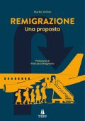 Martin Sellner, Francesco Borgonovo - Remigrazione. Una proposta (2025)