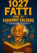 Ana Ramos - 1027 fatti che ti faranno saltare (2025)