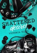 Victoria Ellis - Reckless Desires Vol. 2. Shattered desires (2025)