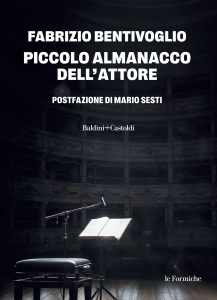 Fabrizio Bentivoglio – Piccolo almanacco dell’attore (2025)