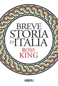 Ross King – Breve storia d’Italia (2025)