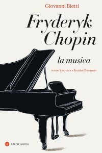 Giovanni Bietti – Fryderyk Chopin. La musica (2025)