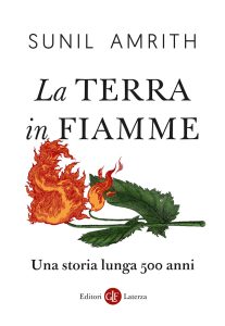 Sunil Amrith – La Terra in fiamme (2025)