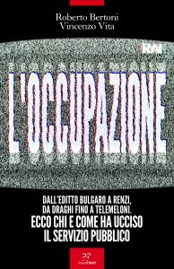 Roberto Bertoni, Vincenzo Vita – L’occupazione (2025)