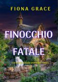 Fiona Grace - Finocchio Fatale (Penny Hawthorne Libro 6) (2025)