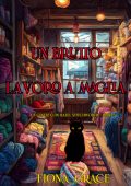 Fiona Grace - Un brutto lavoro a maglia (Hazel Stitchworth Libro 5) (2025)