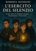 Roberta Menduni - L'esercito del silenzio (2025)