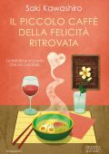 Saki Kawashiro - Il piccolo caffè della felicità ritrovata (2025)