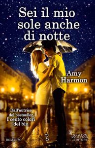 Amy Harmon – Sei il mio sole anche di notte (2015)