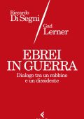 Riccardo Di Segni, Gad Lerner - Ebrei in guerra (2025)