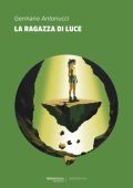 Germano Antonucci - La ragazza di luce (2025)