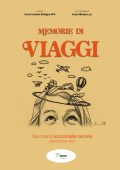 Auser Insieme Bologna Aps - Memorie di viaggi (2025)