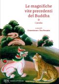 Genevienne, Tea Pecunia (a cura di) - Le magnifiche vite precedenti del Buddha. I jataka (2025)