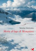 Serena Girivetto - Morte al lago di Monastero (2025)